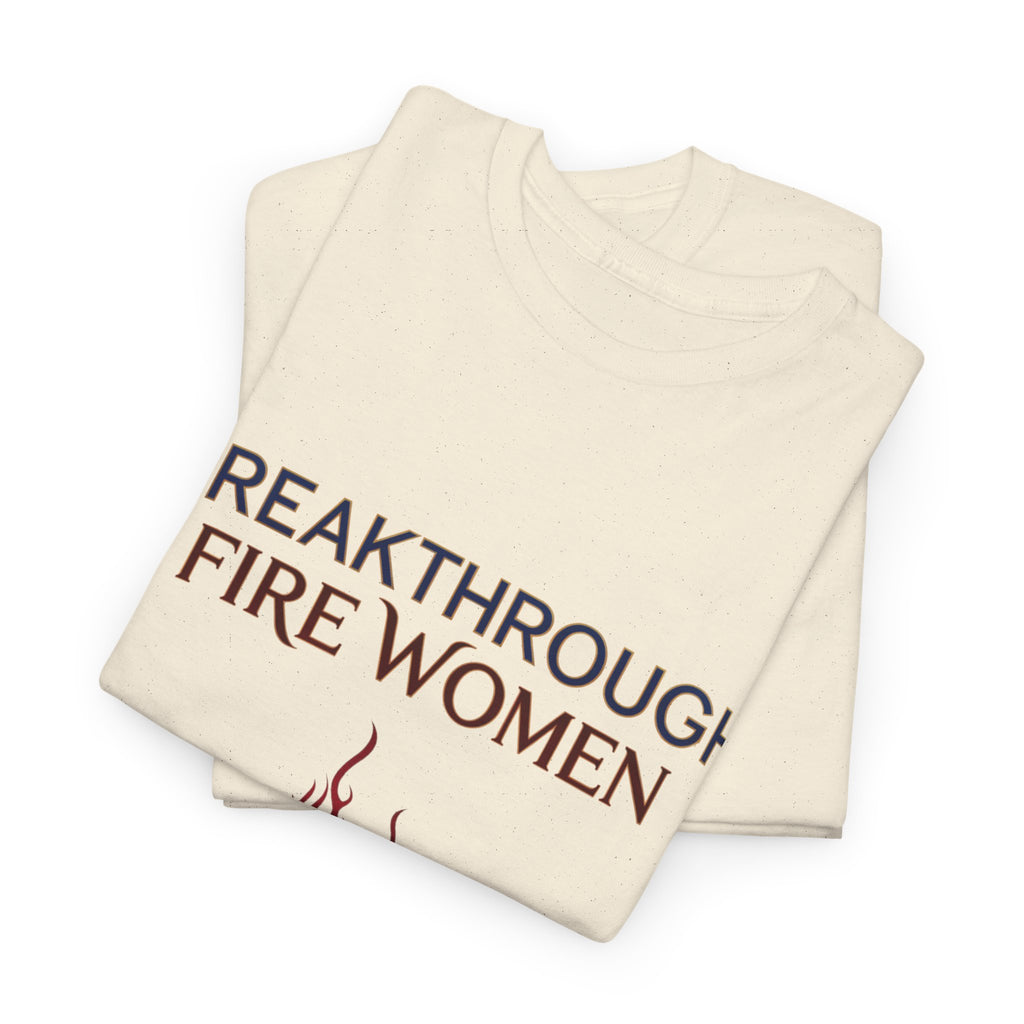 Breakthrough Fire Women Tee