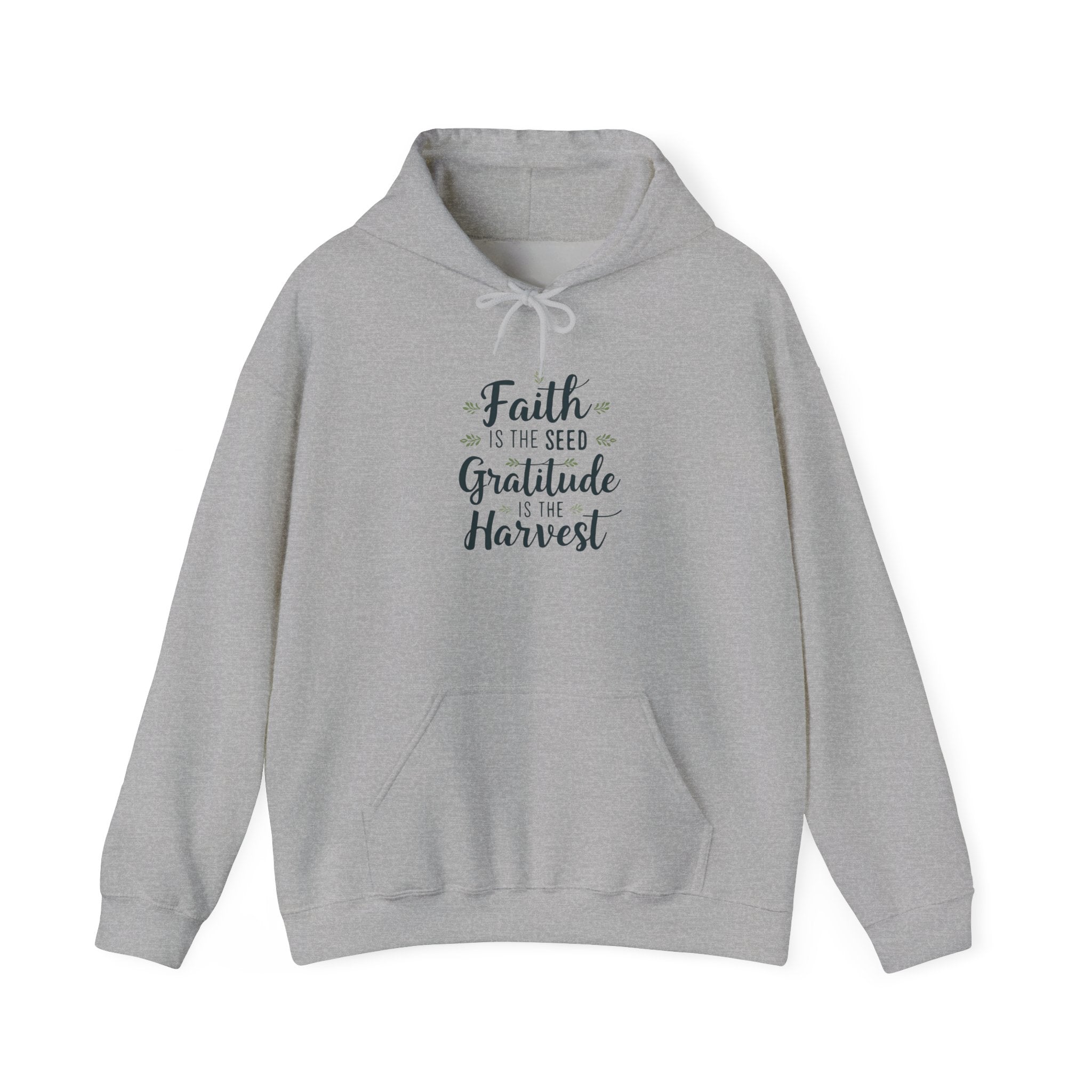Hoodie — "Faith Is the Seed, Gratitude Is the Harvest" Inspirational Hoodie