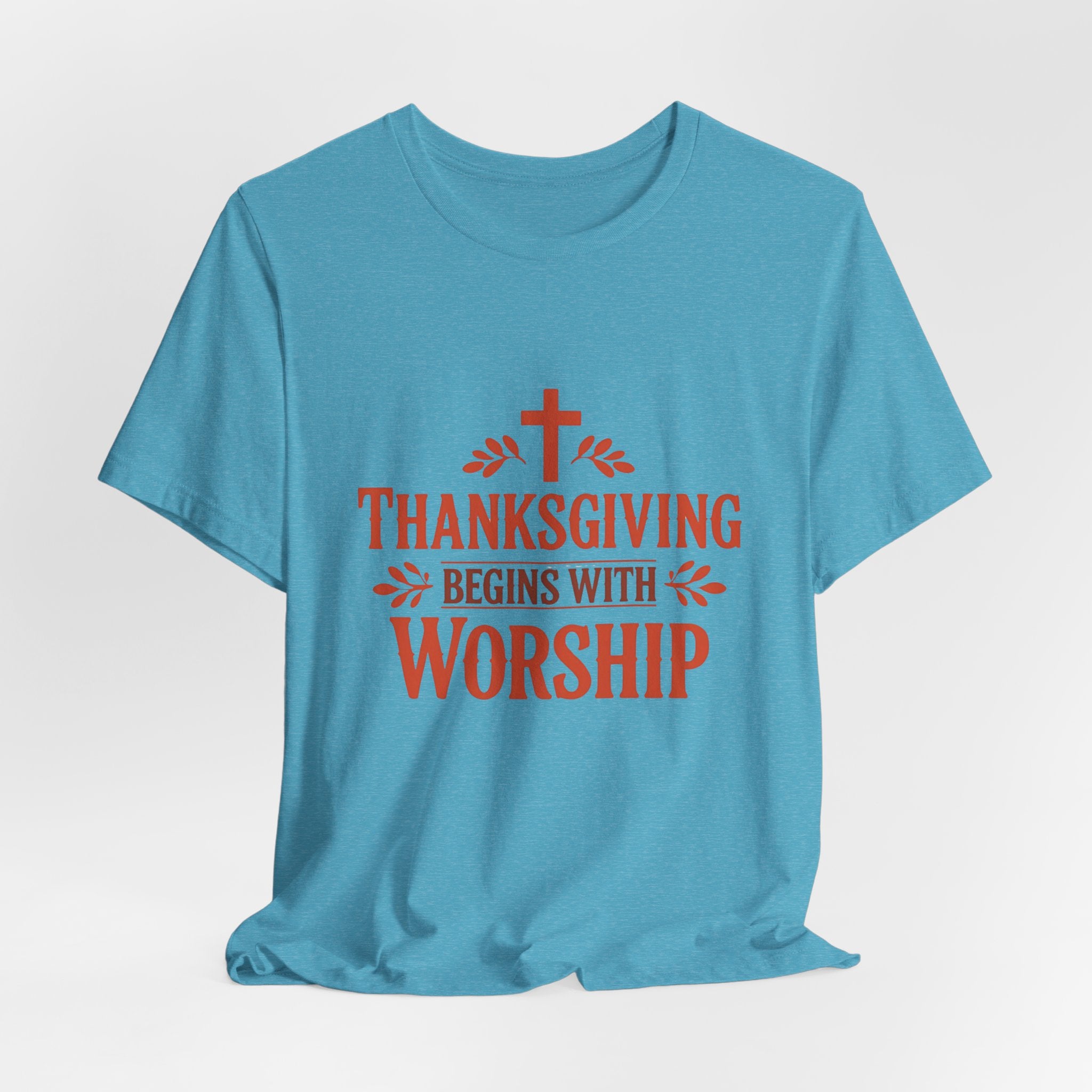 Thanksgiving Begins With Worship T-Shirt