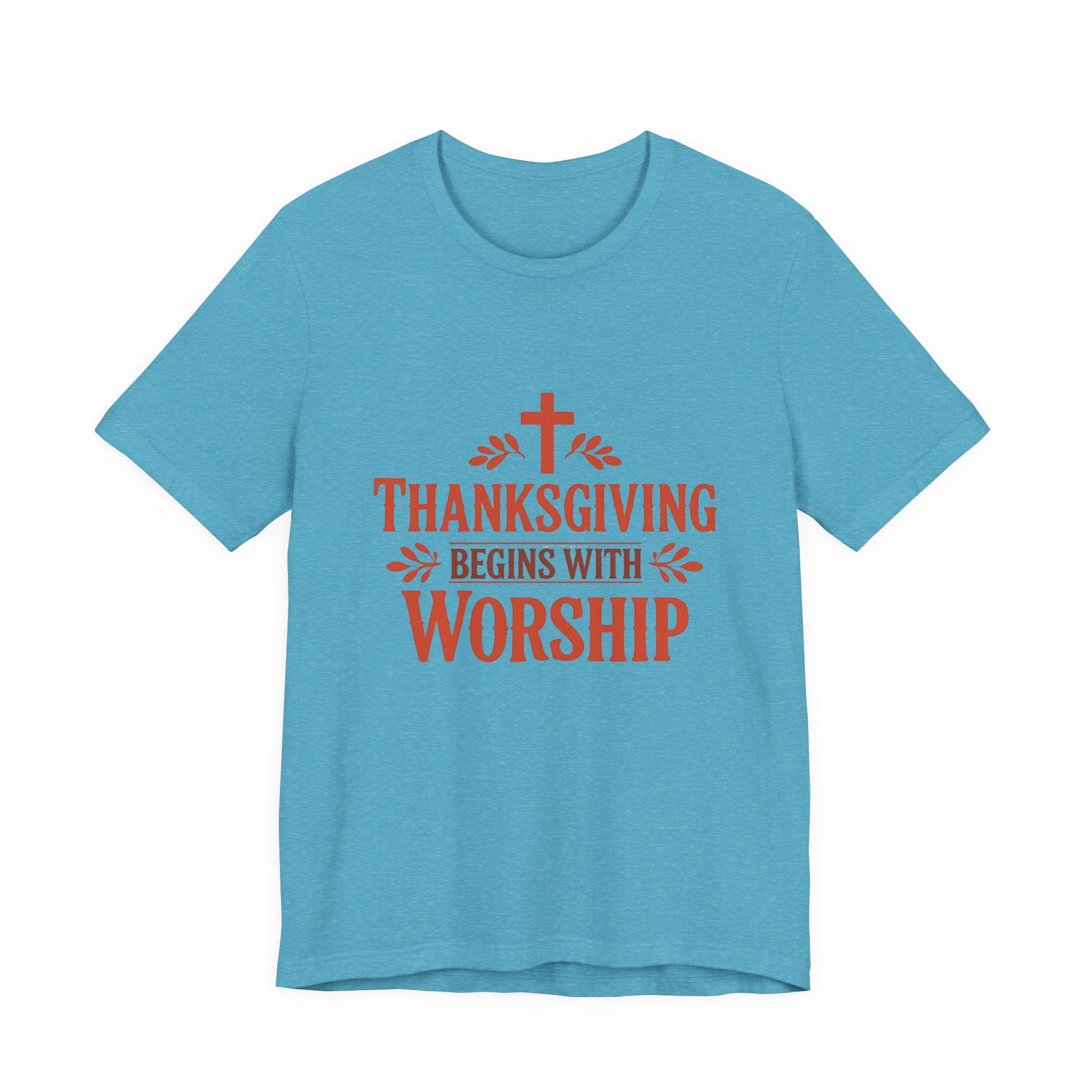 Thanksgiving Begins With Worship T-Shirt