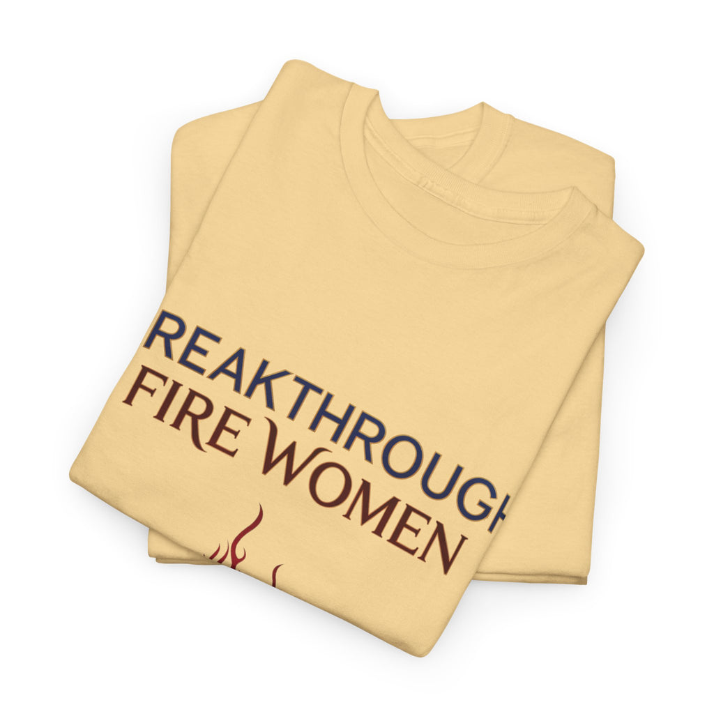 Breakthrough Fire Women Tee
