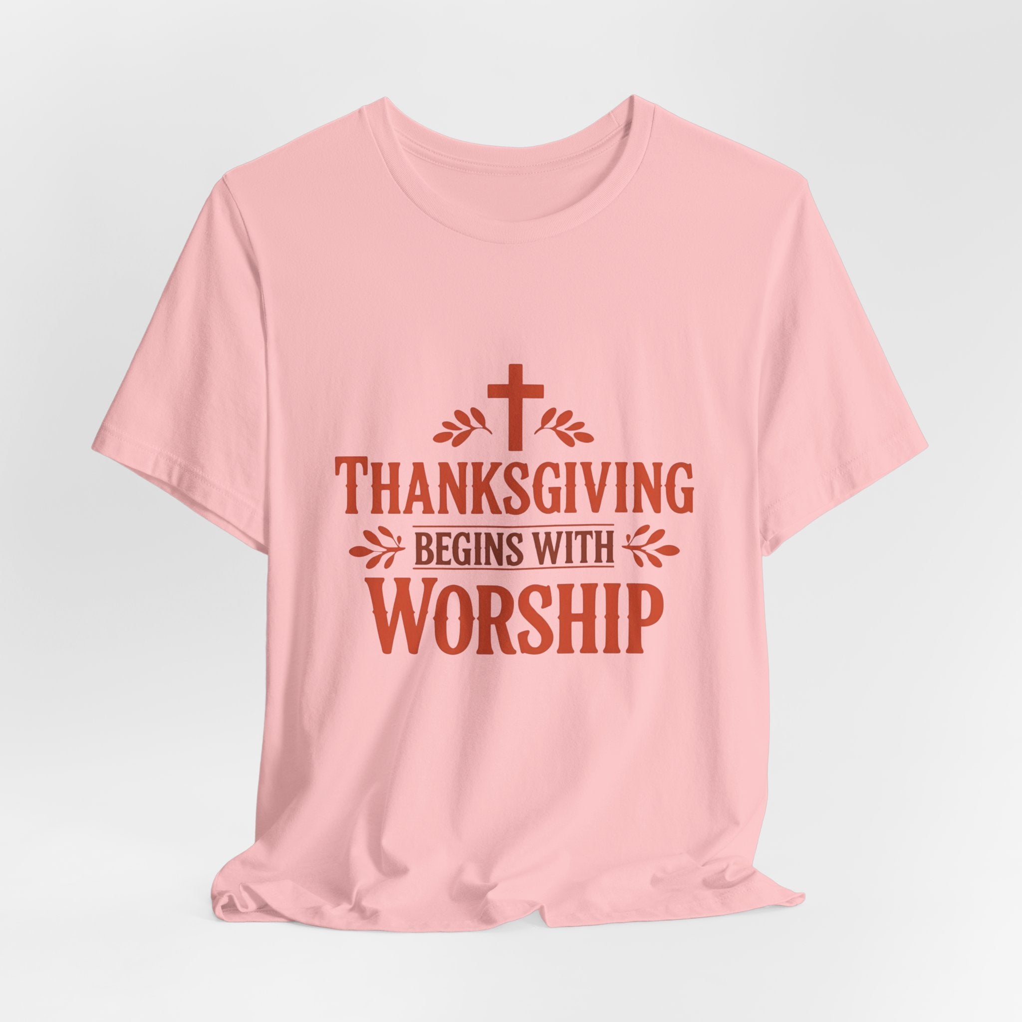 Thanksgiving Begins With Worship T-Shirt