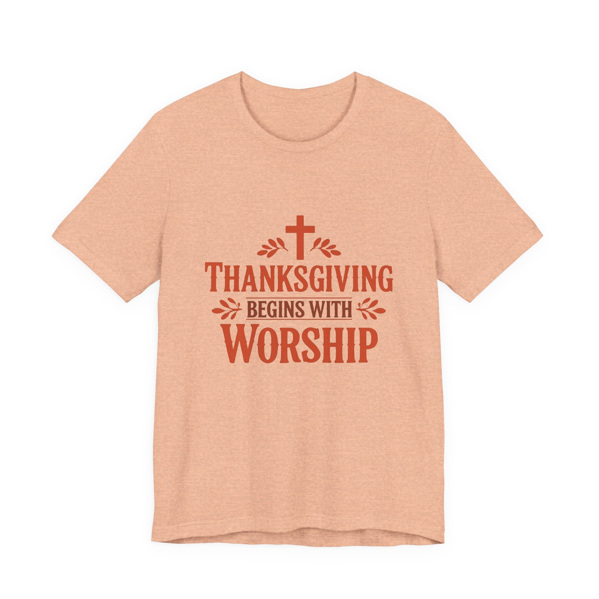 Thanksgiving Begins With Worship T-Shirt