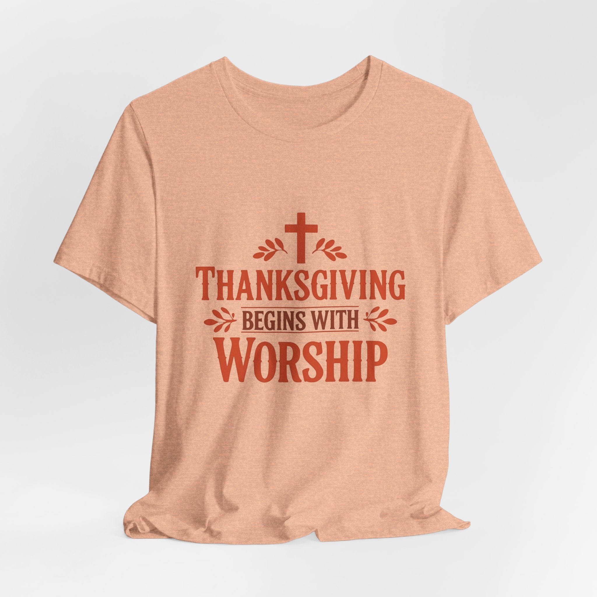 Thanksgiving Begins With Worship T-Shirt